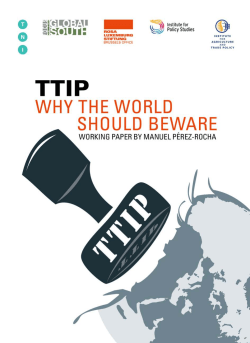 TTIP - Why the World Should Beware.