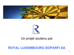 Diapositive 1 - Royal Luxemburg Soparfi