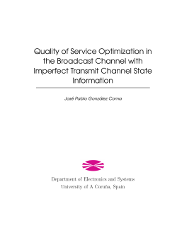 Quality of Service Optimization in the Broadcast Channel with
