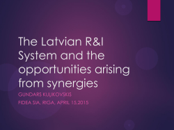 The Latvian R&I System and the opportunities arising