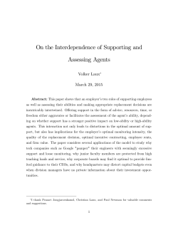 On the Interdependence of Supporting and Assessing Agents