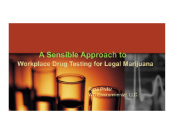 Workplace Drug Testing for Legal Marijuana.pptx