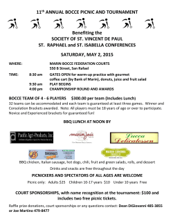 11th ANNUAL BOCCE PICNIC AND TOURNAMENT Benefiting the