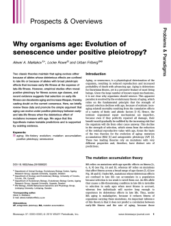 Why organisms age: Evolution of senescence under positive