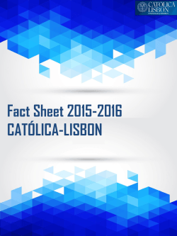 Fact Sheet 2015-2016 CATÃLICA-LISBON
