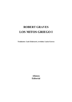 Graves, Robert. Los mitos griegos. Volumen I