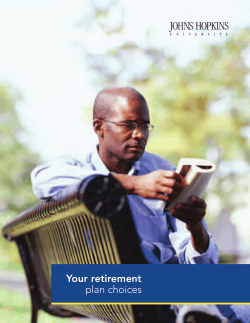 Your retirement plan choices - JHU Benefits Site