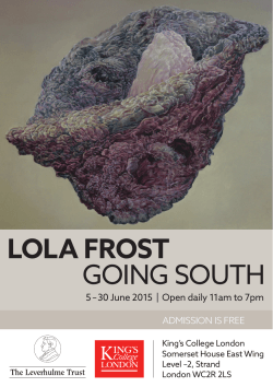 Lola Frost Going South Exhibition