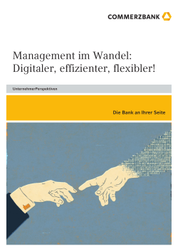 Management im Wandel: Digitaler, effizienter, flexibler!