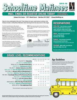 View our 2015-16 Schooltime Matinee brochure!