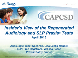 Insider`s View of Registered Audiology and SLP Praxis Tests