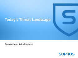 Sophos- Todays Threat Landscape