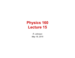 Physics 160 Lecture 15