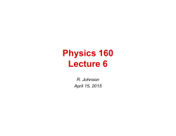Physics 160 Lecture 6