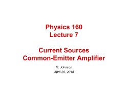 Physics 160 Lecture 7 Current Sources C E itt A lifi