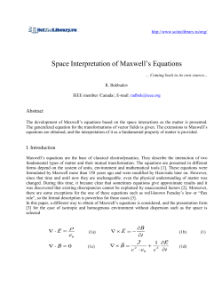 Space Interpretation of Maxwell`s Equations