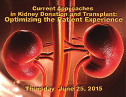 Current Approaches in Kidney Donation and Transplant