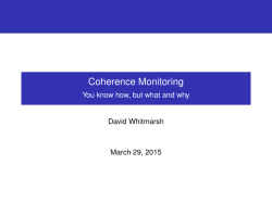 Coherence Monitoring - You know how, but what and why