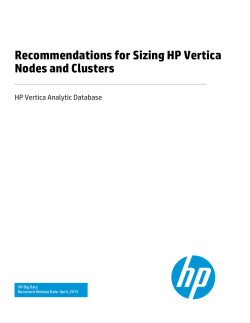Recommendations for Sizing HP Vertica Nodes and Clusters