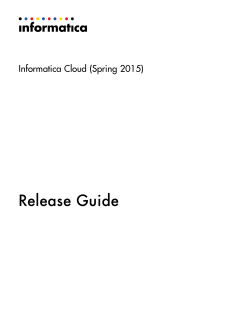 Informatica Cloud - Spring 2015 - Release Guide