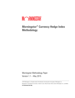 MorningstarÂ® Currency Hedge Index Methodology