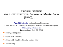 Particle Filtering aka Condensation, Sequential Monte Carlo (SMC