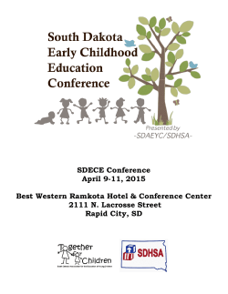 SDECE Conference April 9-11, 2015 Best Western Ramkota Hotel