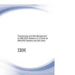 Programming and Data Management for IBM SPSS Statistics 23: A