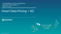 Smart Data Pricing + 5G - Smart Data Pricing SDP Industry Forum