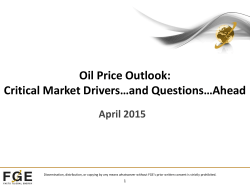 Oil Price Outlook: Critical Market Driversâ¦and Questionsâ¦Ahead