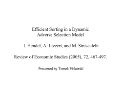 Efficient Sorting in a Dynamic Adverse Selection Model I. Hendel, A