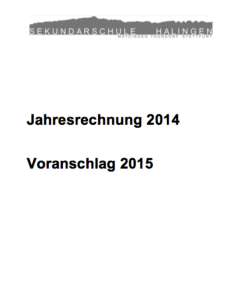 Jahresrechnung 2014 Voranschlag 2015