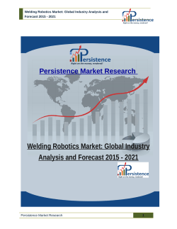 Welding Robotics Market - Global Industry Analysis and Forecast 2015 - 2021