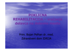 Bojan Pelhan (Zdravstveni dom Idrija): Poklicna rehabilitacija in