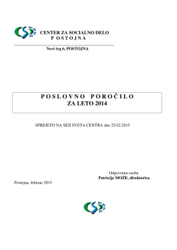 Poslovno poročilo za leto 2014 - Center za socialno delo Postojna