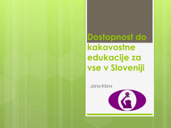 Dobre prakse Dostopnost do kakovostne edukacije za vse v Sloveniji