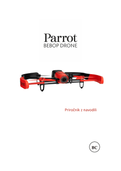 Priročnik z navodili Parrot Bebop drone SLO