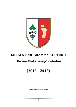 Lokalni program kulture_2015 - Občina Mokronog