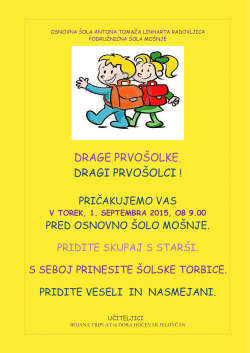 prvošolci 2015 - vabilo - Osnovna šola AT Linharta Radovljica