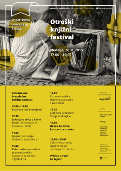 Otroški knjižni festival Nedelja, 30. 8. 2015 17.00—19.00 VABILO