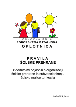 Pravila o šolski prehrani - OŠ Pohorskega bataljona Oplotnica