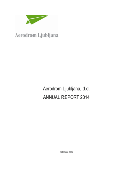 Aerodrom Ljubljana, d.d. ANNUAL REPORT 2014