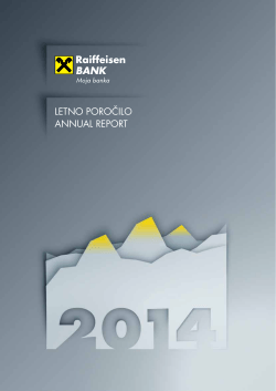 Letno poročilo 2014 - Raiffeisen Banka d.d.