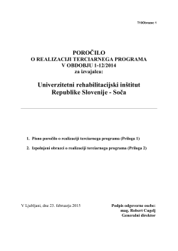 Poročilo terciarnega programa 2014 - Univerzitetni rehabilitacijski