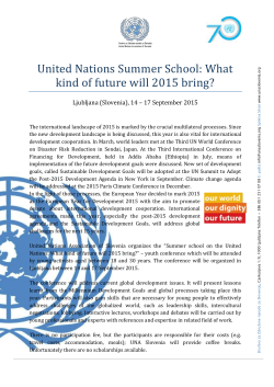 United Nations Summer School: What kind of future will 2015 bring?