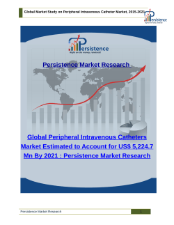 Global Market Study on Peripheral Intravenous Catheter Market, 2015-2021