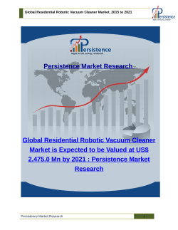 Global Residential Robotic Vacuum Cleaner Market, 2015 to 2021