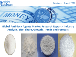 Anti-Tack Agents Market Trends, Growth Analysis and Forecasts 2016 to 2022