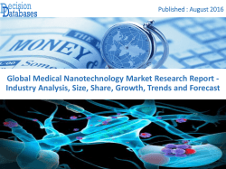 Medical Nanotechnology MArket Trends and Forecast Research Report 2015-2022