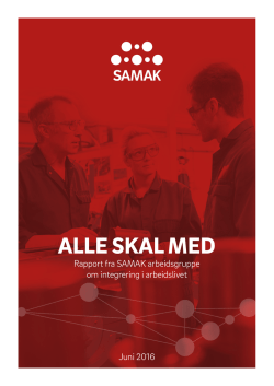 Rapport fra SAMAK arbeidsgruppe om integrering i arbeidslivet